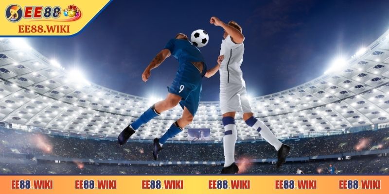 Kèo Rung EE88 - Phân Tích Và Lựa Chọn Thời Điểm Đặt Cược 3 Chọn cược vào trận đấu khốc liệt, mục tiêu rõ ràng