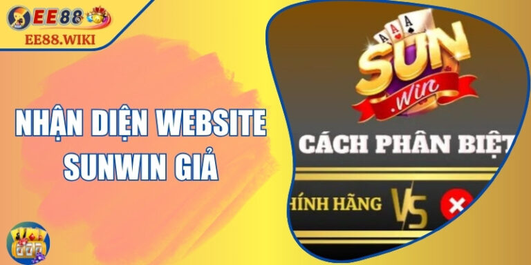 Nhận Diện Website Sunwin Giả: Bí Kíp Tránh Rủi Ro Trực Tuyến